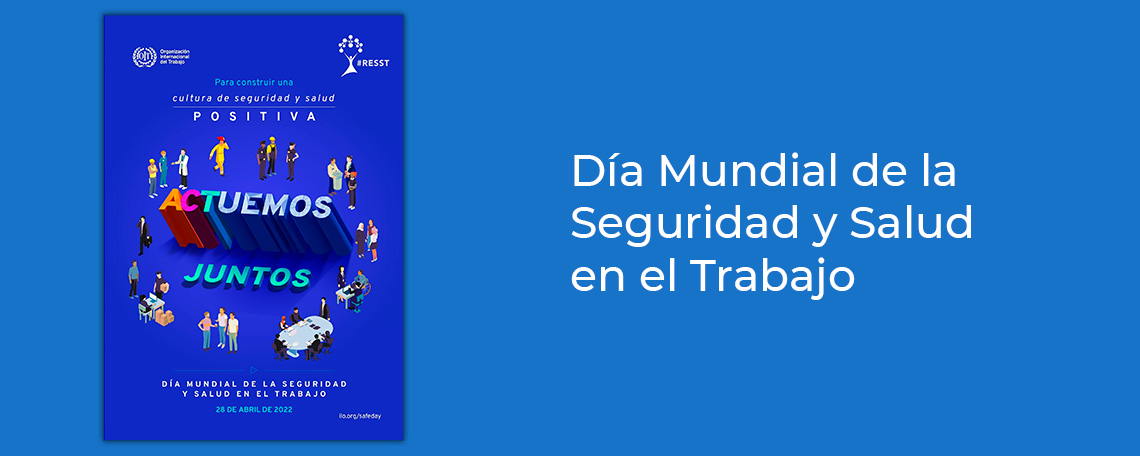 Día Mundial de la Seguridad y Salud en el Trabajo