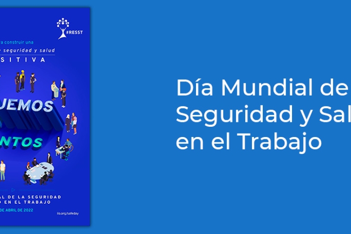 Día Mundial de la Seguridad y Salud en el Trabajo